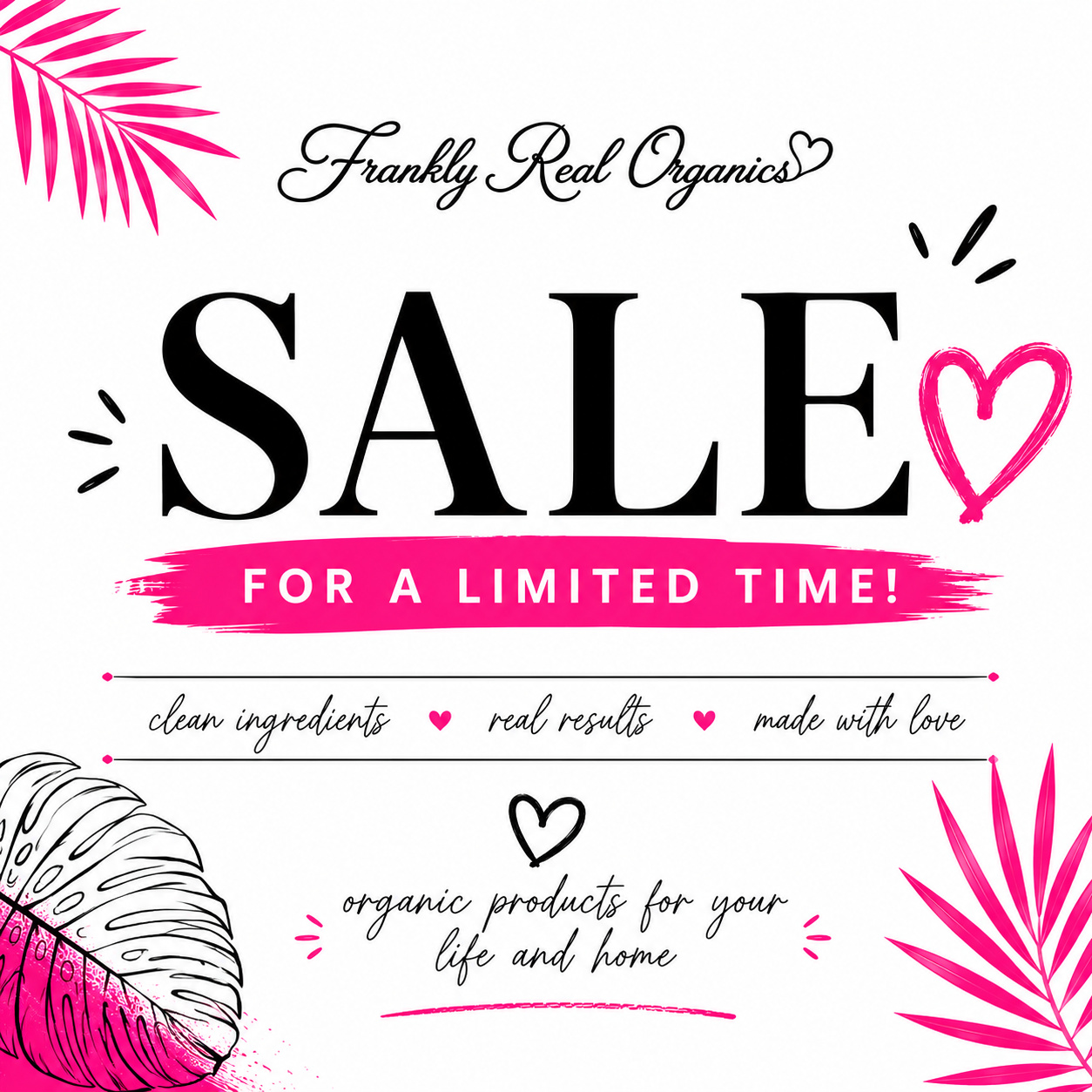 Frankly Real Organics Sale